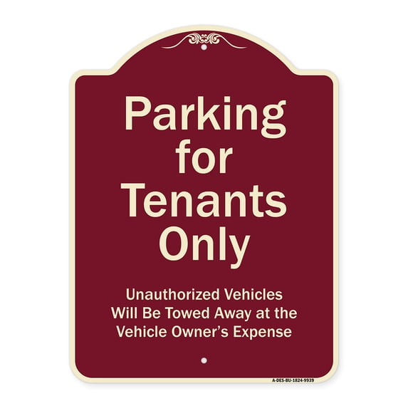 SignMission A-DES-BU-1824-9939 18 x 24 in. Designer Series Sign - Parking for Tenants Only Unauthorized Vehicles Towed Away, Burgundy