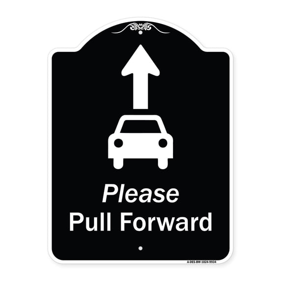 SignMission A-DES-BW-1824-9934 18 x 24 in. Designer Series Sign - Please Pull Forward with Graphic & Ahead Arrow, Black & White