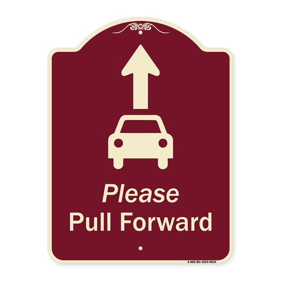 SignMission A-DES-BU-1824-9934 18 x 24 in. Designer Series Sign - Please Pull Forward with Graphic & Ahead Arrow, Burgundy