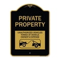 thumbnail image 1 of SignMission A-DES-BG-1824-23245 18 x 24 in. Designer Series Sign - Private Property Unauthorized Vehicles Towed At Owner Expense with Graphic, Black & Gold, 1 of 4