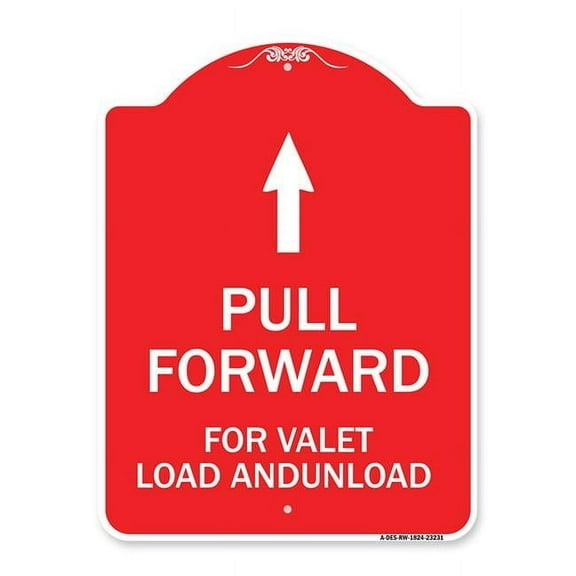 SignMission A-DES-RW-1824-23231 18 x 24 in. Designer Series Sign - Pull Forward for Valet Load & Unload with Up Arrow, Red & White