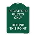 thumbnail image 1 of SignMission Designer Series Sign - Registered Guests Only Beyond This Point | Green & White 18" X 24" Heavy-Gauge Aluminum Architectural Sign | Protect Your Business & Municipality |, 1 of 4