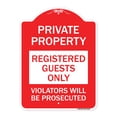 thumbnail image 1 of SignMission A-DES-RW-1824-23225 18 x 24 in. Designer Series Sign - Registered Guests Only Violators Will Be Prosecuted, Red & White, 1 of 4