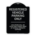 thumbnail image 1 of SignMission A-DES-BS-1824-9909 18 x 24 in. Designer Series Sign - Registered Vehicle Parking Only Violators Will Be Cited & Towed Away At Vehicle Owners Expense, Black & Silver, 1 of 4