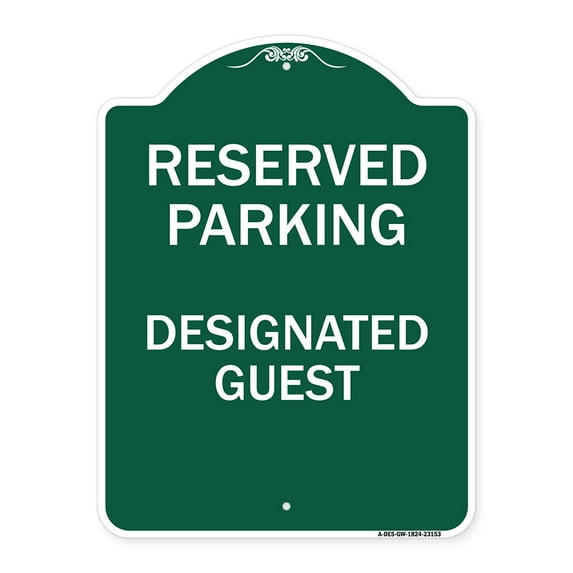 SignMission A-DES-GW-1824-23153 18 x 24 in. Designer Series Sign - Reserved Parking - Designated Guest, Green & White