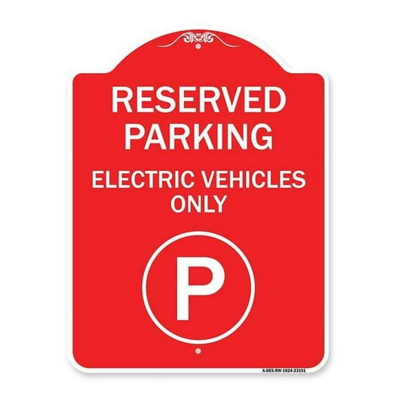 SignMission Designer Series Sign - Reserved Parking - Electric Vehicles Only (With Parking Symbol) | Red & White 18" X 24" Heavy-Gauge Aluminum Architectural Sign | Made in the USA