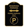 thumbnail image 1 of SignMission A-DES-BG-1824-23146 18 x 24 in. Designer Series Sign - Reserved Parking - Permit Parking Only with Symbol & Bidirectional Arrow, Black & Gold, 1 of 4