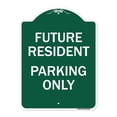 thumbnail image 1 of SignMission A-DES-GW-1824-23050 18 x 24 in. Designer Series Sign - Reserved Parking Sign Future Resident Parking Only, Green & White, 1 of 4
