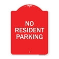 thumbnail image 1 of SignMission A-DES-RW-1824-23045 18 x 24 in. Designer Series Sign - Reserved Parking Sign No Resident Parking, Red & White, 1 of 4