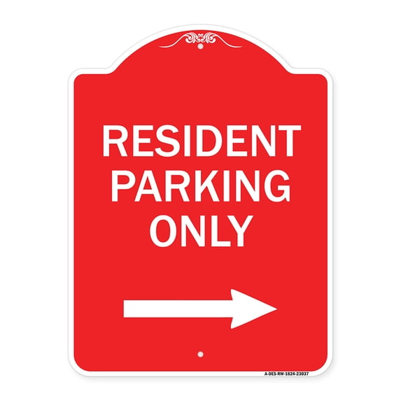 SignMission A-DES-RW-1824-23037 18 x 24 in. Designer Series Sign - Reserved Parking Sign Resident Parking Only with Right Arrow, Red & White