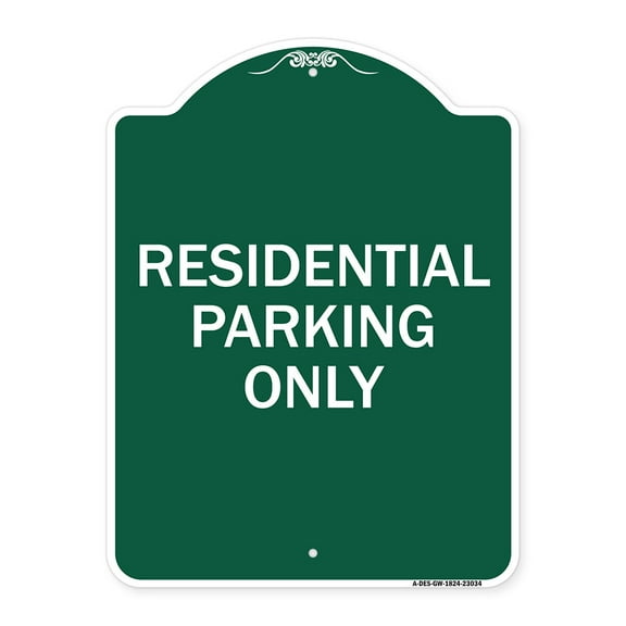 SignMission A-DES-GW-1824-23034 18 x 24 in. Designer Series Sign - Reserved Parking Sign Residential Parking Only, Green & White