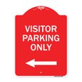 thumbnail image 1 of SignMission A-DES-RW-1824-23021 18 x 24 in. Designer Series Sign - Reserved Parking Sign Visitor Parking Only with Left Arrow, Red & White, 1 of 4