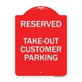 thumbnail image 1 of SignMission A-DES-RW-1824-23220 18 x 24 in. Designer Series Sign - Reserved Take-Out Customer Parking, Red & White, 1 of 4