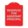 thumbnail image 1 of SignMission A-DES-RW-1824-23217 18 x 24 in. Designer Series Sign - Reserved for Assistant Principal, Red & White, 1 of 4