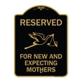 thumbnail image 1 of SignMission A-DES-BG-1824-23195 18 x 24 in. Designer Series Sign - Reserved for New & Expecting Mothers, Black & Gold, 1 of 4