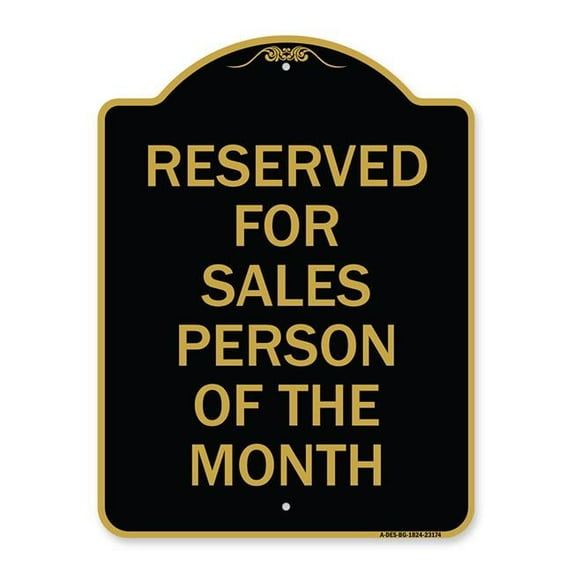 SignMission 18 x 24 in. Designer Series Sign - Reserved for Salesperson of the Month, Black & Gold