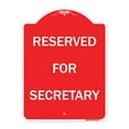 thumbnail image 1 of SignMission Designer Series Sign - Reserved for Secretary | Red & White 18" X 24" Heavy-Gauge Aluminum Architectural Sign | Protect Your Business & Municipality | Made in the USA, 1 of 4