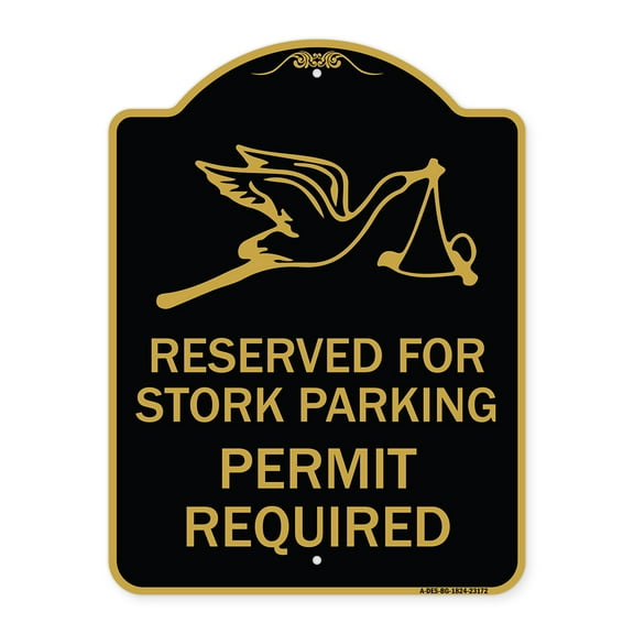 SignMission A-DES-BG-1824-23172 18 x 24 in. Designer Series Sign - Reserved for Stork Parking Permit Required with Graphic, Black & Gold