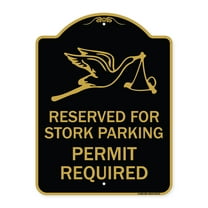 SignMission A-DES-BG-1824-23172 18 x 24 in. Designer Series Sign - Reserved for Stork Parking Permit Required with Graphic, Black & Gold