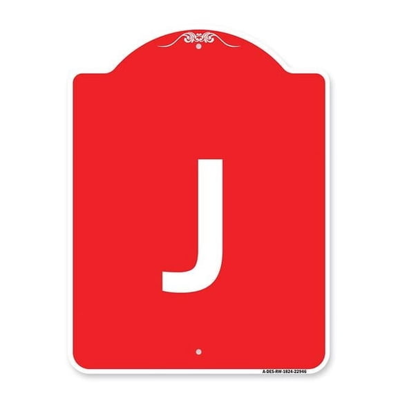 SignMission 18 x 24 in. Designer Series Sign - Sign with Letter J , Red & White