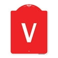 thumbnail image 1 of SignMission A-DES-RW-1824-22922 18 x 24 in. Designer Series Sign - Sign with Letter V , Red & White, 1 of 4