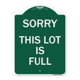 thumbnail image 1 of SignMission  18 x 24 in. Designer Series Sign - Sorry This Lot is Full, Green & White, 1 of 1