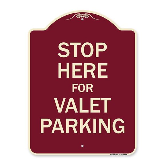 SignMission 18 x 24 in. Designer Series Sign - Stop Here for Valet Parking, Burgundy