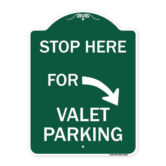 SignMission A-DES-GW-1824-22853 18 x 24 in. Designer Series Sign - Stop Here for Valet Parking & Right Arrow, Green & White