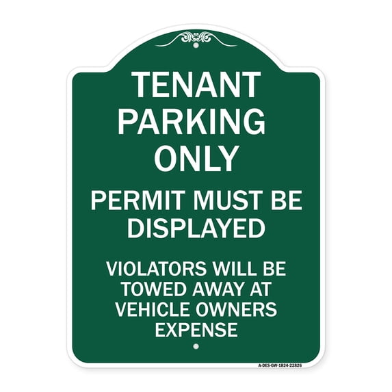 SignMission A-DES-GW-1824-22826 18 x 24 in. Designer Series Sign - Tenant Parking Only Display Permit Violators Towed At Owner Expense, Green & White