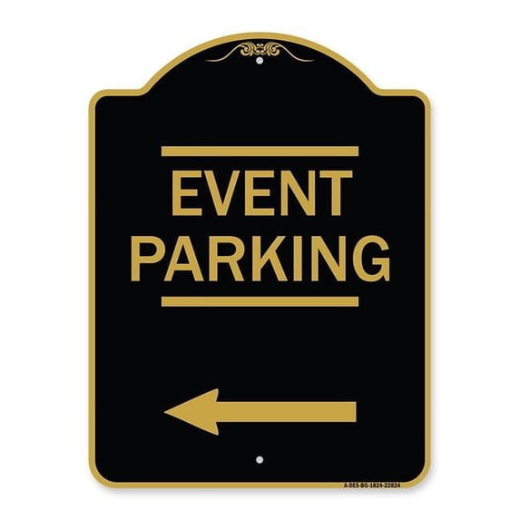 SignMission A-DES-BG-1824-22824 18 x 24 in. Designer Series Sign - Thanks for Coming Turn Right for Exit Event Parking with Left Arrow, Black & Gold