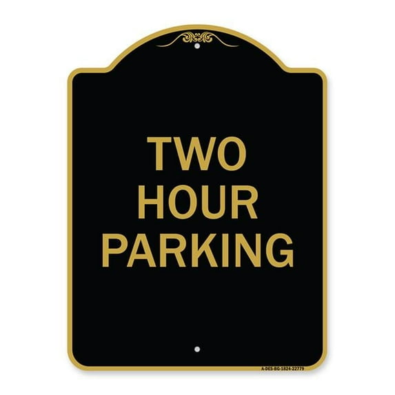 SignMission 18 x 24 in. Designer Series Sign - Two Hour Parking, Black & Gold