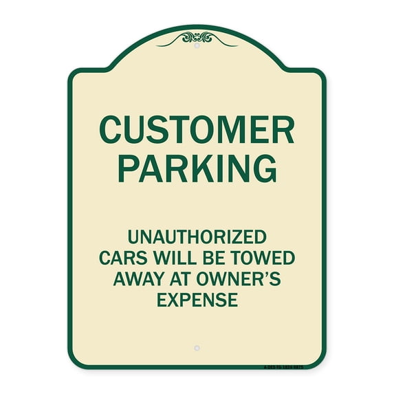 SignMission A-DES-TG-1824-9875 18 x 24 in. Designer Series Sign - Unauthorized Cars Will Be Towed Away At Owners Expense, Tan & Green
