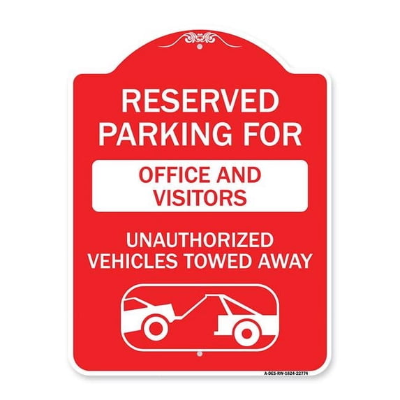 SignMission A-DES-RW-1824-22774 18 x 24 in. Designer Series Sign - Unauthorized Vehicles Towed Away, Red & White
