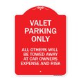 thumbnail image 1 of SignMission A-DES-RW-1824-22757 18 x 24 in. Designer Series Sign - Valet Parking Only All Others Towed, Red & White, 1 of 4