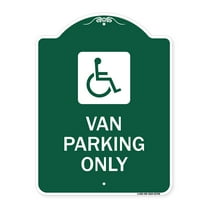 SignMission Designer Series Sign - Van Parking Only (With Handicap Symbol) | Green & White 18" X 24" Heavy-Gauge Aluminum Architectural Sign | Protect Your Business & Municipality |
