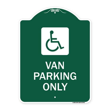 SignMission Designer Series Sign - Van Parking Only (With Handicap Symbol) | Green & White 18" X 24" Heavy-Gauge Aluminum Architectural Sign | Protect Your Business & Municipality |