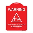 thumbnail image 1 of SignMission A-DES-RW-1824-22709 18 x 24 in. Designer Series Sign - Warning Unauthorized Vehicles Crushed with Graphic, Red & White, 1 of 4