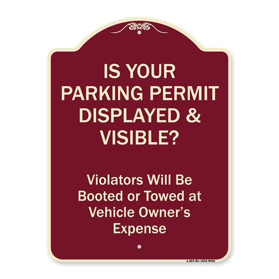 SignMission Designer Series Sign - Is Your Parking Permit Displayed & Visible | Burgundy 18" X 24" Heavy-Gauge Aluminum Architectural Sign | Protect Your Business & Municipality | Made