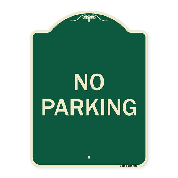 SignMission A-DES-G-1824-9947 18 x 24 in. Green Designer Series Sign - No Parking