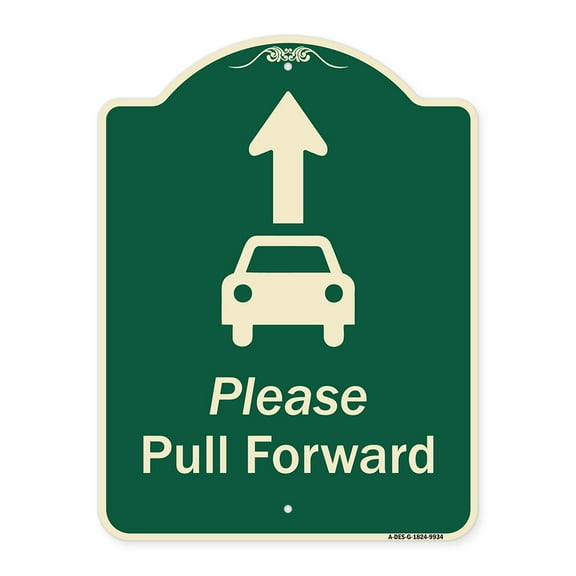 SignMission A-DES-G-1824-9934 18 x 24 in. Green Designer Series Sign - Please Pull Forward with Graphic & Ahead Arrow