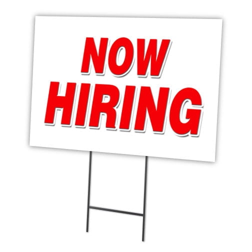 SignMission C-1824 Now Hiring 18 x 24 in. Now Hiring Yard Sign & Stake Outdoor Plastic Coroplast Window