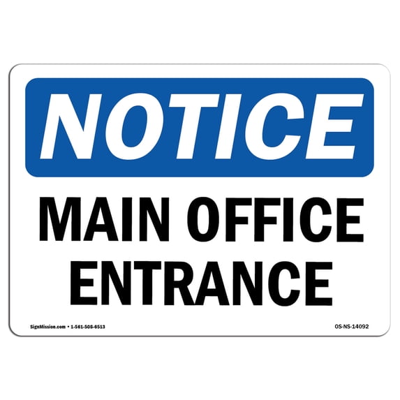 OSHA Notice Sign - Main Office Entrance | Aluminum Sign | Protect Your Business, Construction Site, Warehouse & Shop Area | Made in the USA