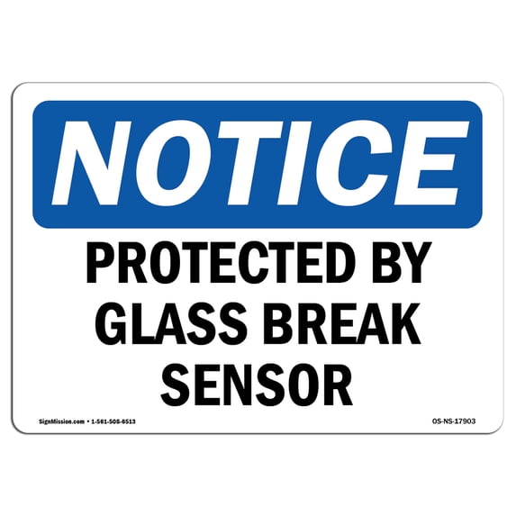 OSHA Notice Sign - Protected By Glass Break Sensor | Aluminum Sign | Protect Your Business, Construction Site, Warehouse & Shop Area | Made in the USA