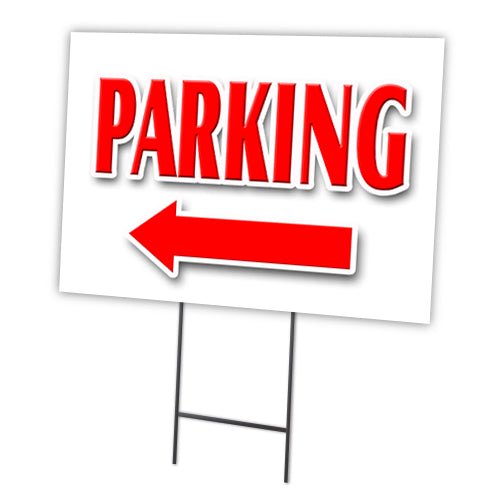 SignMission C-1824 Parking Left Arrow 18 x 24 in. Parking Left Arrow Outdoor Plastic Window Yard Sign & Stake