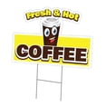 thumbnail image 1 of SignMission  18 x 24 in. Yard Sign & Stake - Fresh & Hot Coffee, 1 of 1