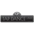 thumbnail image 1 of SignMission  18 x 6 in. Tap Dance Street Sign, 1 of 1