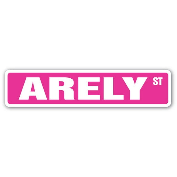 ARELY Street Sign Childrens Name Room Sign | Indoor/Outdoor |  24" Wide