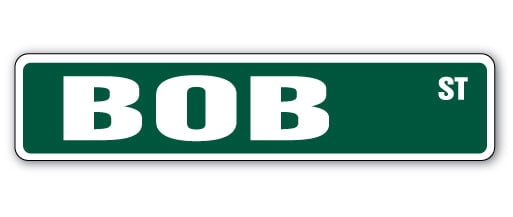 BOB Street Sign Childrens Name Room Sign | Indoor/Outdoor | 24