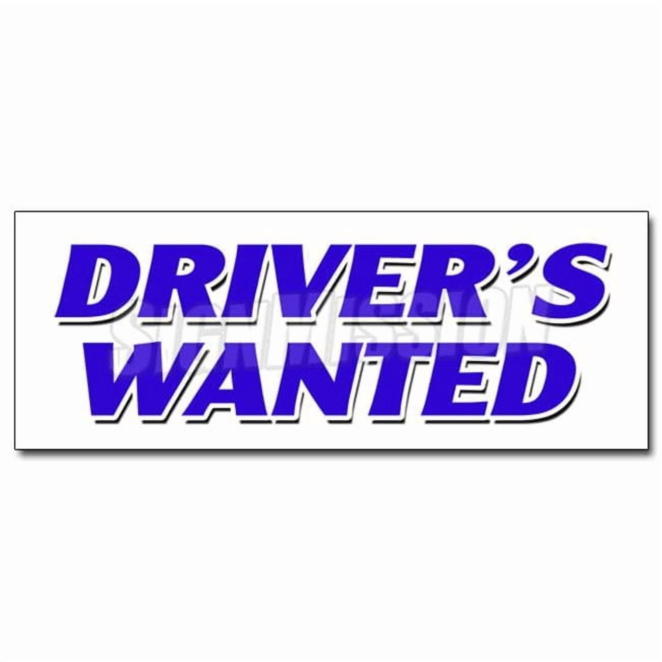 SignMission 24 in. Drivers Wanted Decal Sticker - Cdl Taxi Limousine ...
