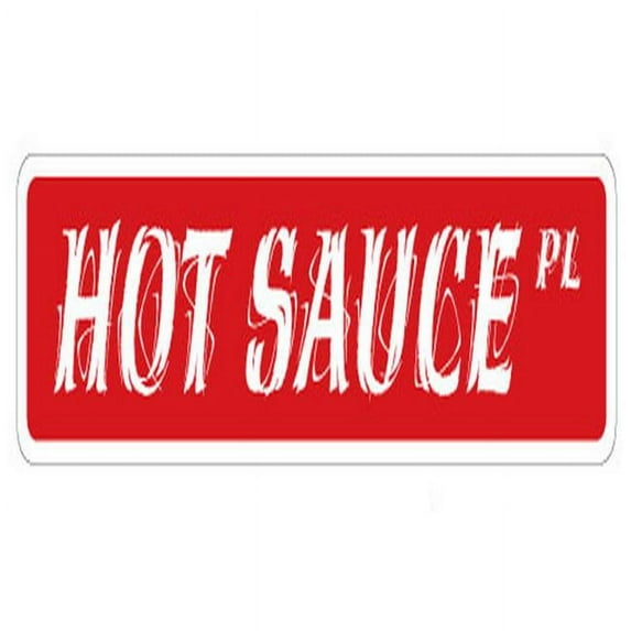 SignMission SS-624-HOTSAUCE 24 in. Hot Sauce Street Sign - Collector Wings Peppers Spice Spicy